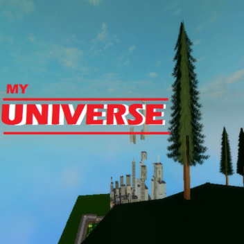 My Universe [ALPHA]