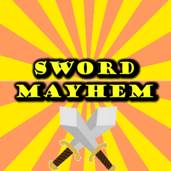 Sword Mayhem [Alpha]