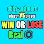 💵Win or lose real Robux through obby and more💵 