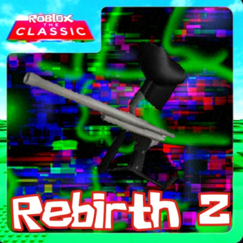 [CLASSIC] Z Rebirth 0.4.4
