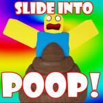 Slide Into POOP Obby!!!