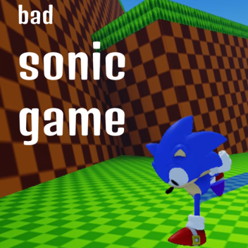 bad sonic game (MOVED)