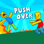 Push Over [COMBO Update]