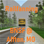 Rail fan ning BNSF @ Aff ton MO