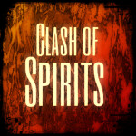 Clash of Spirits [Broken]