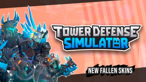 Tower Defense Simulator [FALLEN SKINS 2] - Roblox