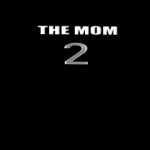 THE MOM - CHAPTER 1