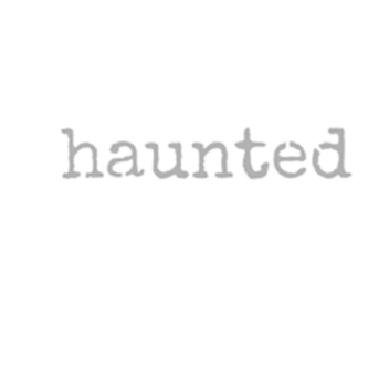 haunted
