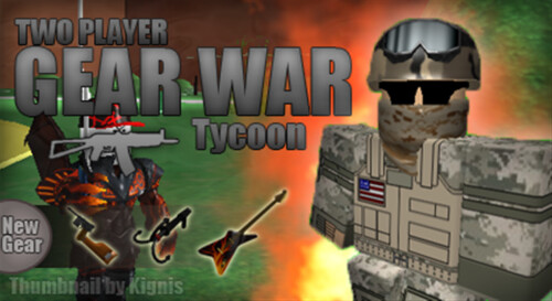 2 Player Gear War Tycoon, Roblox Wiki