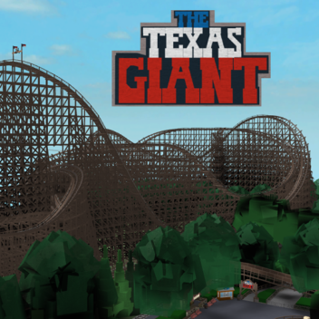 Texas Giant [wip]