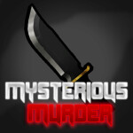 Mysterious Murder [BETA]