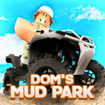 (NEW GAMEPASS!!) V5.2 Doms Mud Park 2