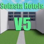 [2nd Anniversary!] Solasta Hotels V5