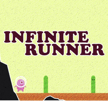 Infinite Runner! (Beta)