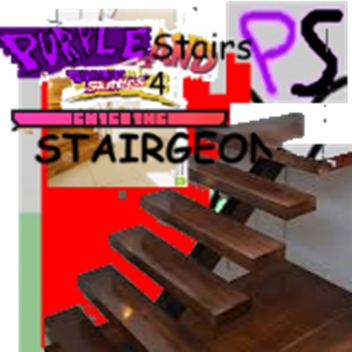 (PurpSkittle4) Purple Stairs: Enter The Stairgeon