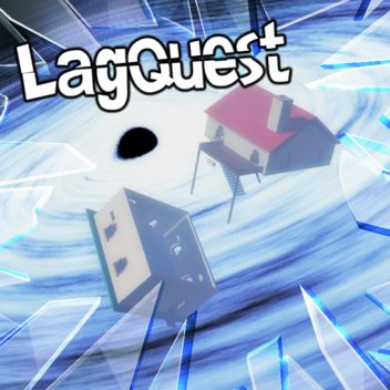 Lagquest Prototype