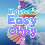 Master's Easy Obby! [400]