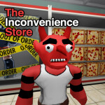 Inconvenience Store