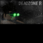 DeadZone Remade (Partymode & Map Update) (Fixed) 