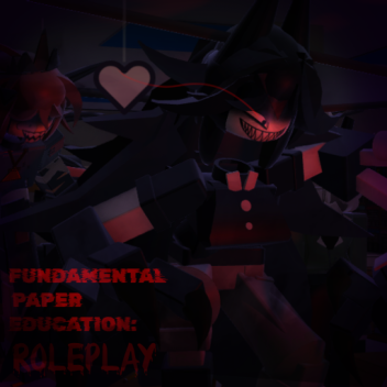 [FPE] Fundamental Paper Education : Roleplay