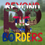 Beyond the Borders (RP)