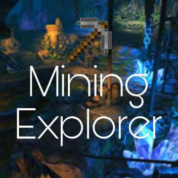 Mining Explorer 