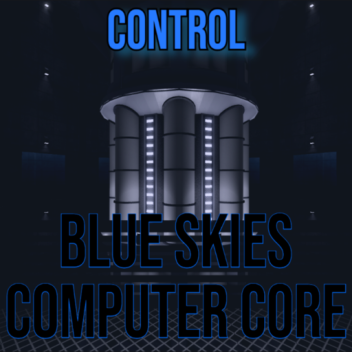 Blue Skies Computer Core