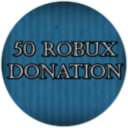 50 Robux Donation - Roblox