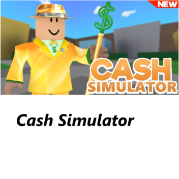 Cash Simulator [New!]