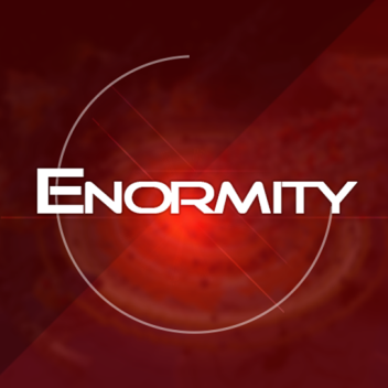 Project: Enormity