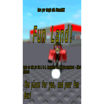 Fun Land! [Alpha]