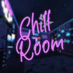 Chill Room