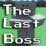 The last boss.