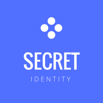 Secret Identity [WIP]