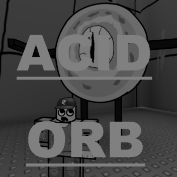 Acid Orb: The Slimy Return! 