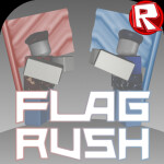 • Flag Rush - Testing