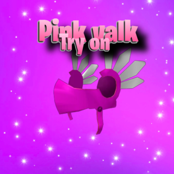 Pink Valk Try On