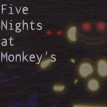 Cinq nuits chez Monkey