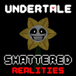 Undertale: Shattered Realities