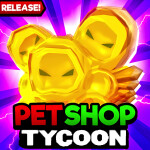 Pet Shop Tycoon [NEW!]
