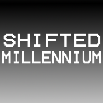 Shifted Millennium
