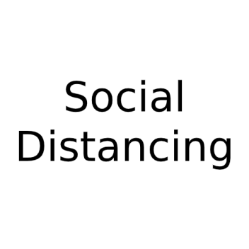 Social Distancing.