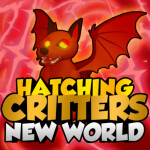 [NEW Hell World] Hatching Critters