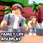 [👨‍👩‍👧‍👦] Family Life Roleplay!