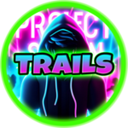 TRAILS - Roblox