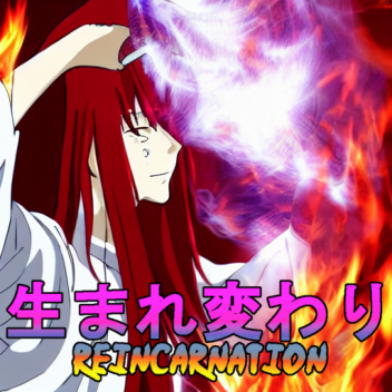 Reincarnation [InDev]