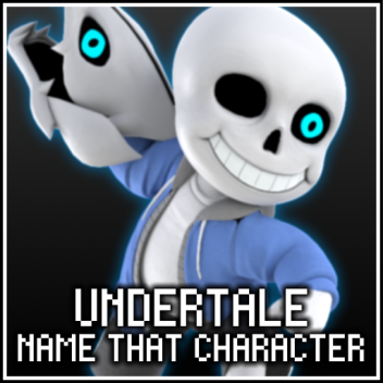 UNDERTALE Name that Character!