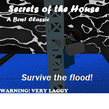 Bcw1 Classics: Secrets of the house