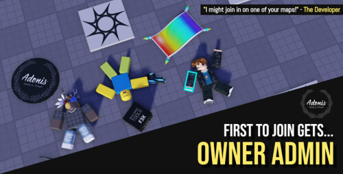 First To Join Gets Owner Admin! - Roblox