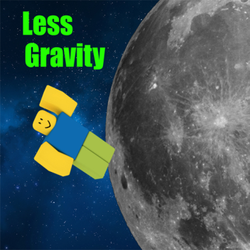 Less Gravity [Moon]